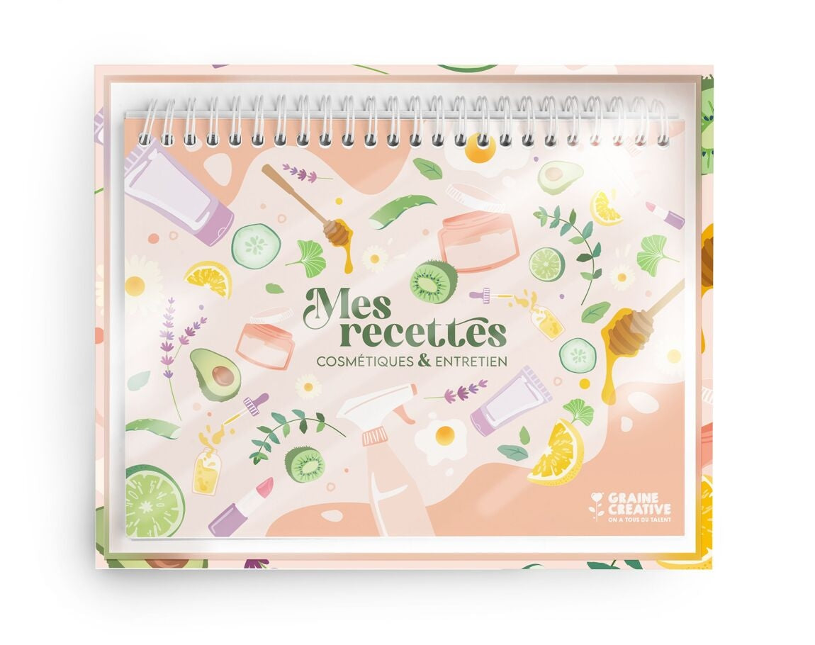 Carnet Mes Recettes Cosmétiques & Entretien – Graine Créative | DIY maison GRAINE CREATIVE