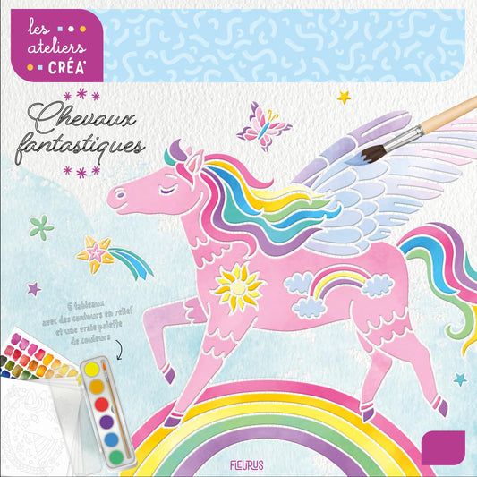 Aquarelle Magique Chevaux Fantastiques – Kit Peinture Enfant avec 6 Tableaux Edition Fleurus