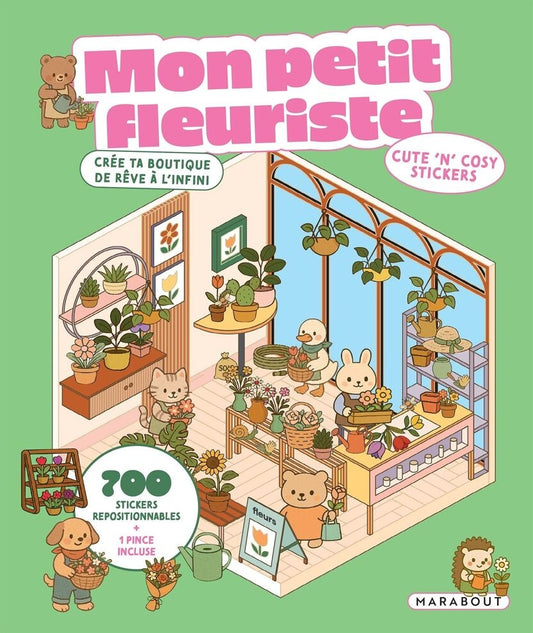 Cozy Stickers Repositionnables – Mon Petit Fleuriste | 700 stickers créatifs & 6 scènes florales Editions Marabout