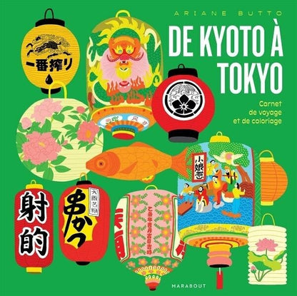 Coloriage De Kyoto à Tokyo – Livre créatif Japon Edition Marabout Editions Marabout