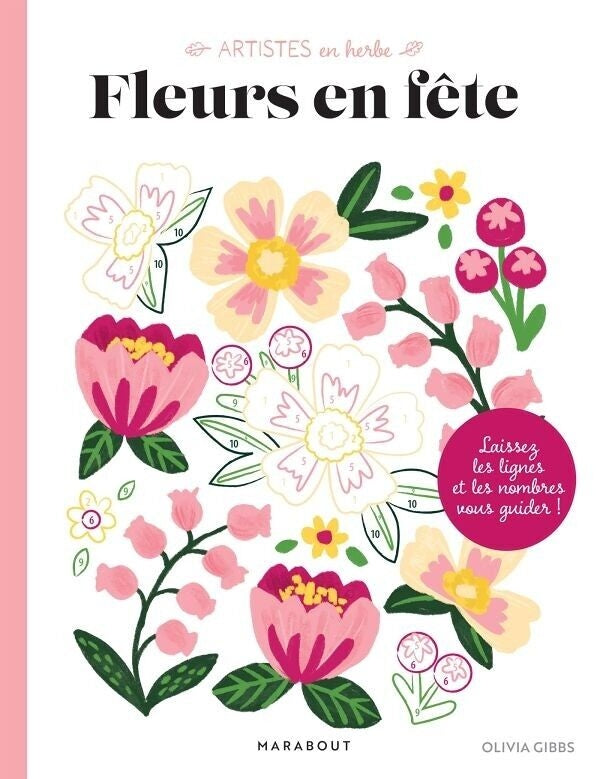 Fleurs en fête – Livre de coloriage floral créatif multi-techniques Editions Marabout