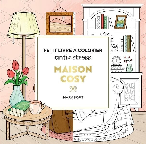 Maison cosy – Livre de coloriage déco intérieur cocooning Editions Marabout