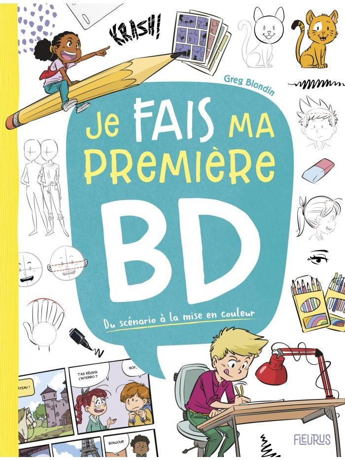 Livre Je Fais Ma Première BD pour apprendre à créer une bande dessinée pas à pas