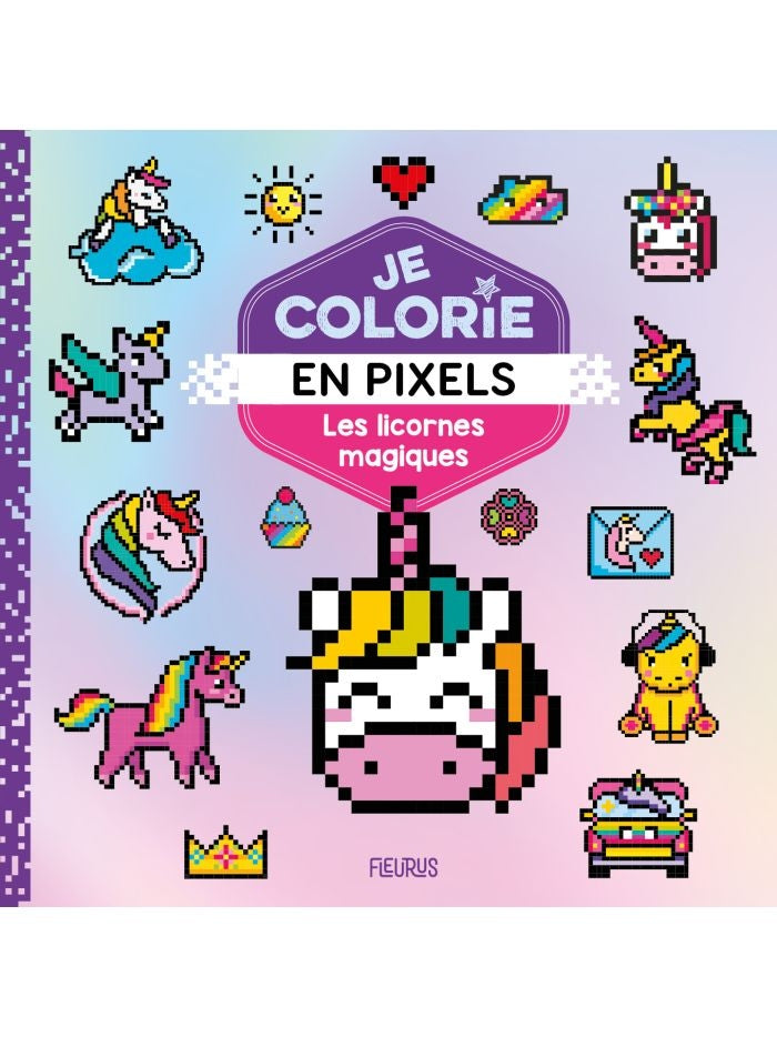 Livre coloriage pixel art enfant Les Licornes Magiques