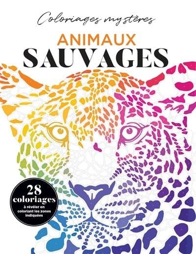 Coloriages Mystères Animaux Sauvages – Livre d’Art-Thérapie Adulte Marabout Editions Marabout