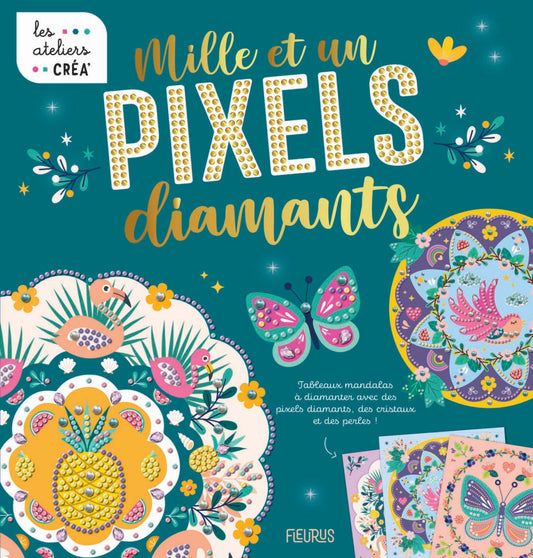 Mille et Un Pixels Diamants – Coffret Diamond Painting Mandala avec Cadre Edition Fleurus
